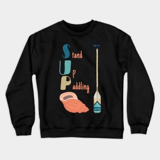 Stand Up Paddeling Crewneck Sweatshirt